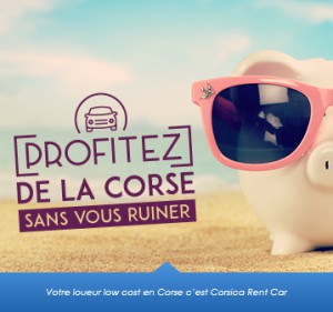 Location de voiture Low Cost en Corse c'est Corsica Rent Car
